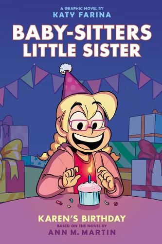 Karen's Birthday: A Graphic Novel (Baby-Sitters Little Sister #6) (Adapted Edition)