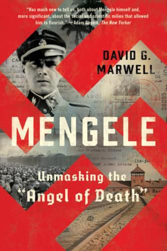 Cover image for Mengele: Unmasking the  Angel of Death