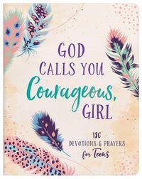 Cover image for God Calls You Courageous, Girl