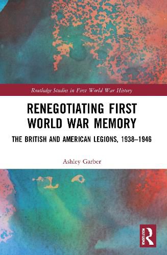 Cover image for Renegotiating First World War Memory