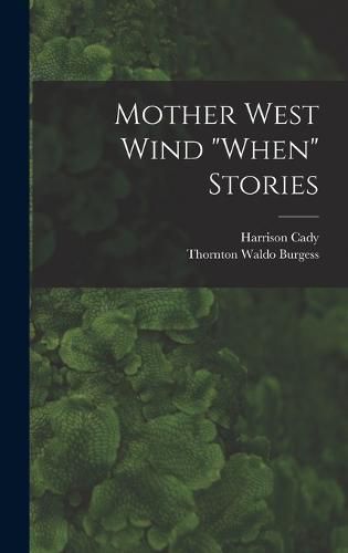 Mother West Wind "When" Stories