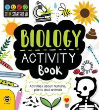 Cover image for Biology Activity Book: Activities About Humans, Plants and Animals