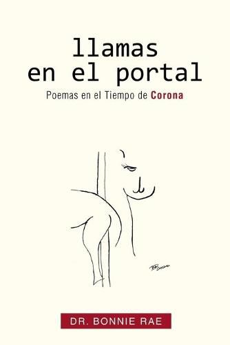 Cover image for Llamas En El Portal: Poemas En El Tiempo De Corona