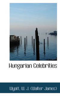 Cover image for Hungarian Celebrities