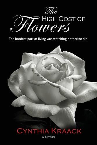 Cover image for The High Cost of Flowers