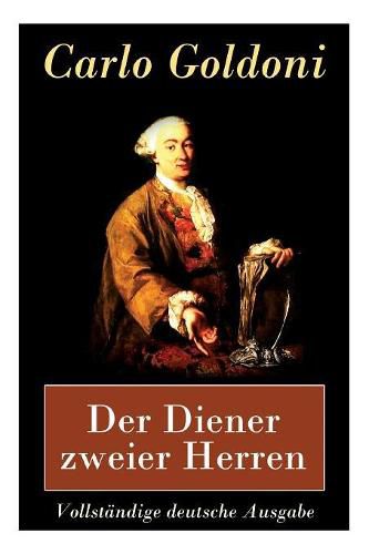 Cover image for Der Diener Zweier Herren - Vollstandige Deutsche Ausgabe