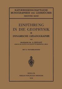 Cover image for Einfuhrung in Die Geophysik: III Dynamische Ozeanographie