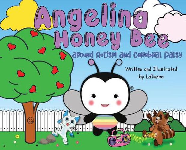 Cover image for Angelina Honey Bee: around autism and cerebral palsy