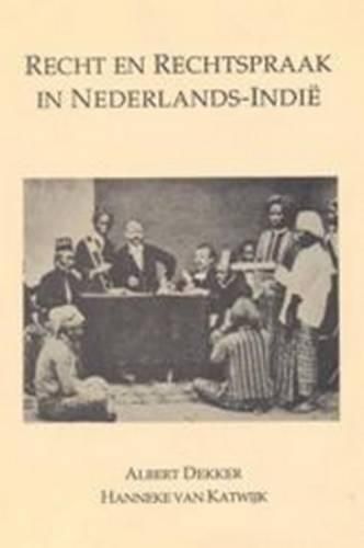 Cover image for Recht en rechtspraak in Nederlands-Indie