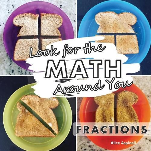 Cover image for Look for the Math Around You: Fractions