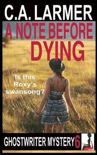 Cover image for A Note Before Dying: A Ghostwriter Mystery 6