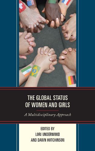 Cover image for The Global Status of Women and Girls: A Multidisciplinary Approach