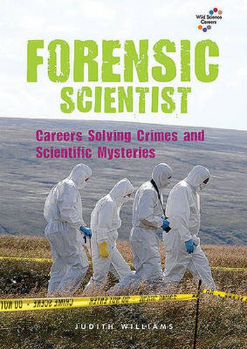 Forensic Scientist: Careers Solving Crimes and Scientific Mysteries