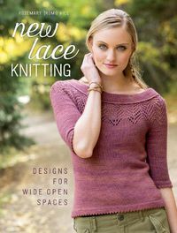 Cover image for New Lace Knitting: Designs for Wide Open Spaces