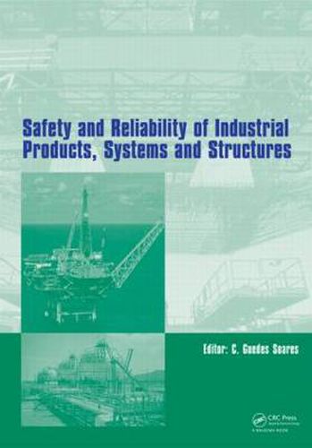 Cover image for Safety and Reliability of Industrial Products, Systems and Structures