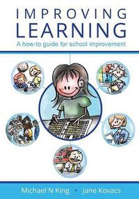 Cover image for Improving Learning: A how-to guide for school improvement