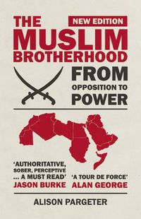 Cover image for The Muslim Brotherhood: From Opposition to Power