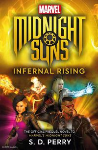 Cover image for Marvel's Midnight Suns: Infernal Rising