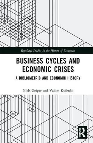 Cover image for Business Cycles and Economic Crises: A Bibliometric and Economic History