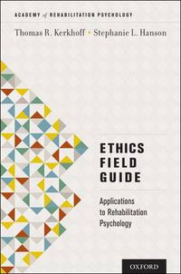 Cover image for Ethics Field Guide: Applications to Rehabilitation Psychology