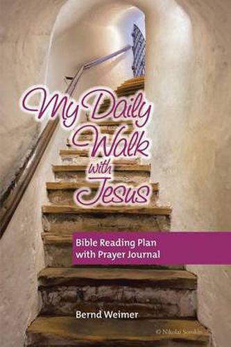 Cover image for My Daily Walk with Jesus: Bible Reading Plan with Prayer Journal