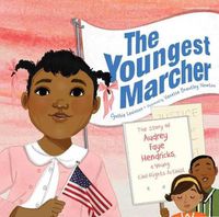 Cover image for The Youngest Marcher: The Story of Audrey Faye Hendricks, a Young Civil Rights Activist