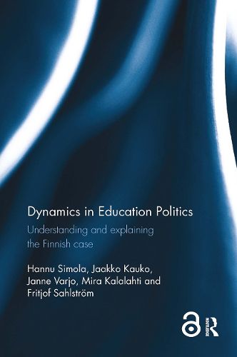 Cover image for Dynamics in Education Politics