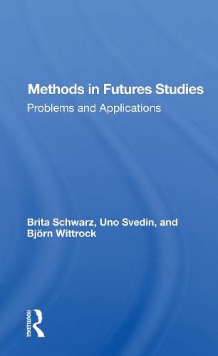 Cover image for Methods in Futures Studies: Problems and Applications
