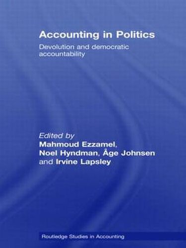 Cover image for Accounting in Politics: Devolution and Democratic Accountability