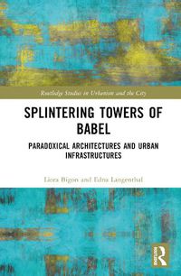 Cover image for Splintering Towers of Babel