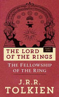 Cover image for The Fellowship of the Ring: The Lord of the Rings: Part One