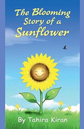 Cover image for The Blooming Story of a Sunflower