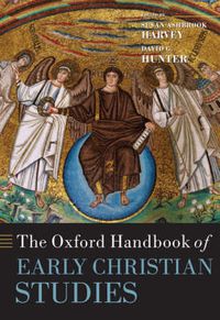 Cover image for The Oxford Handbook of Early Christian Studies