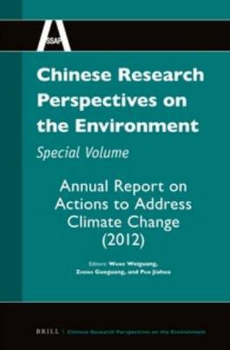 Cover image for Chinese Research Perspectives on the Environment, Special Volume: Annual Report on Actions to Address Climate Change (2012)