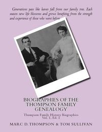 Cover image for Narrative Biographies of the Thompson Family Genealogy Including Thompson, Hense