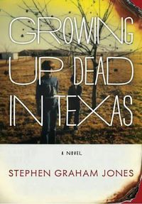 Cover image for Growing Up Dead in Texas