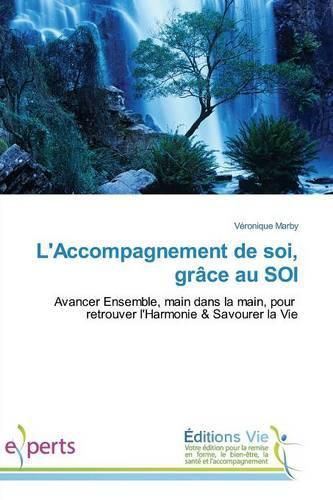 Cover image for Laccompagnement de Soi, Grace Au Soi