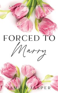 Cover image for Forced To Marry