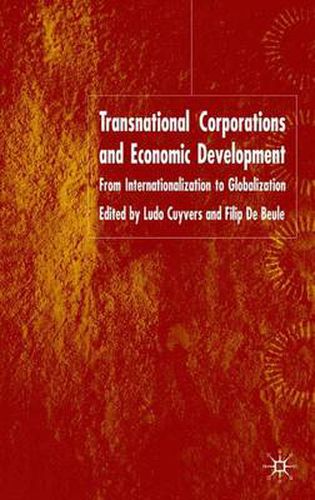 Cover image for Transnational Corporations and Economic Development: From Internationalisation to Globalisation