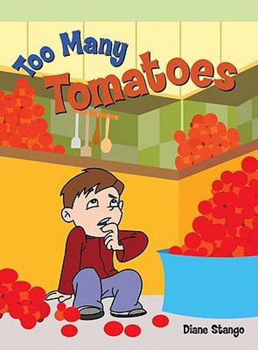 Cover image for Too Many Tomatoes