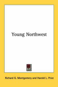 Cover image for Young Northwest