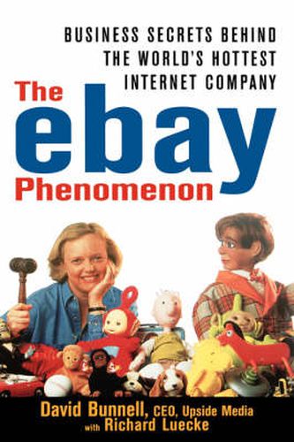 Cover image for The eBay Phenomenon: Business Secrets Behind the World's Hottest Internet Company