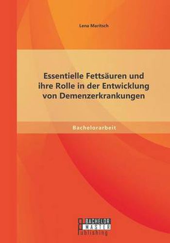 Cover image for Essentielle Fettsauren und ihre Rolle in der Entwicklung von Demenzerkrankungen