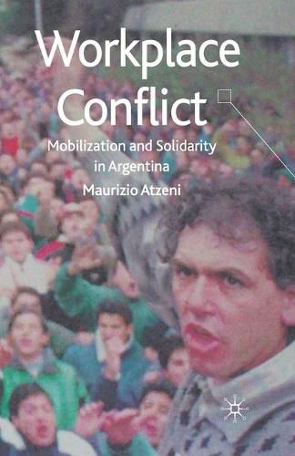 Cover image for Workplace Conflict: Mobilization and Solidarity in Argentina