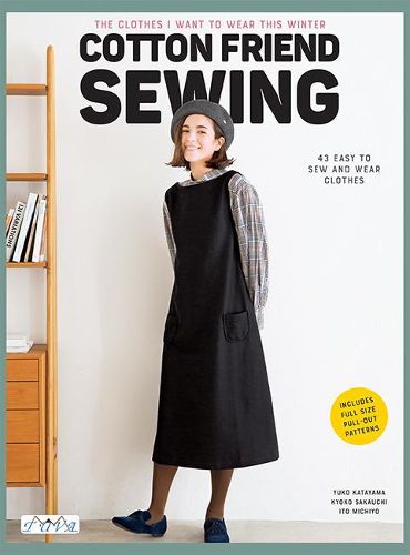 Cover image for Cotton Friend Sewing: 43 Easy to Sew and Wear Clothes