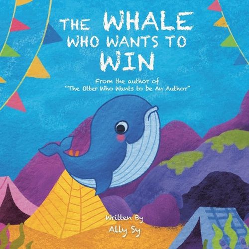 Cover image for The Whale Who Wants to Win