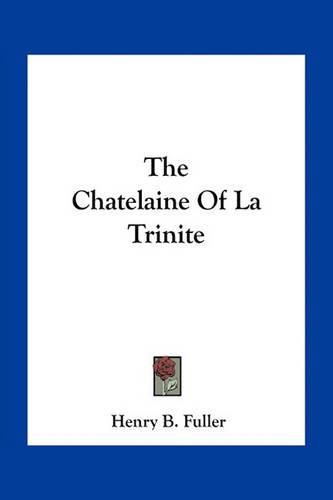 The Chatelaine of La Trinite