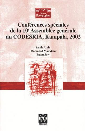 Cover image for Conferences Speciales de La 10e Assemblee Generale Du Codesria, Kampala, 2002