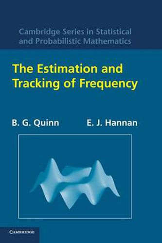 Cover image for The Estimation and Tracking of Frequency