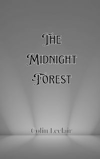 Cover image for The Midnight Forest